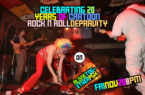 celebrating 20 years of cartoon rock n' roll depravity on alone together pittsburgh fri nov 20 8pm